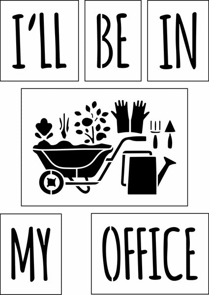 JRV I’ll Be in my Office Sign Bar stencil