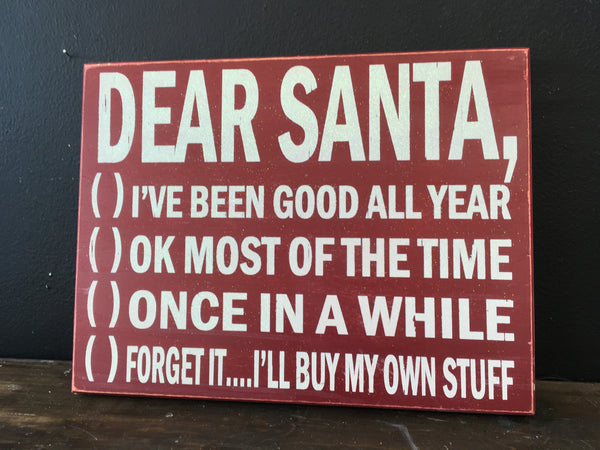 Dear Santa sign