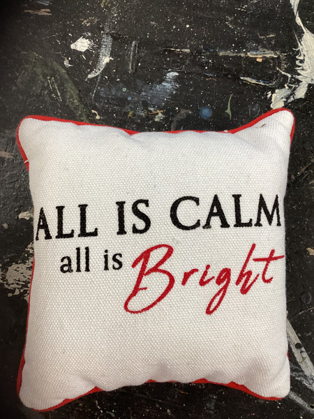All is Calm Pillow