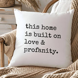 This home is built on Funny Throw Pillow Cover