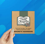 Just One More Chapter Magnetic Bookmark