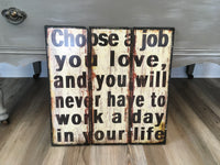 Job You Love Sign