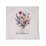 Be a Wildflower - Throw Pillow Cover