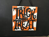 Trick or Treat/Out of Candy Sign - 2 Sided