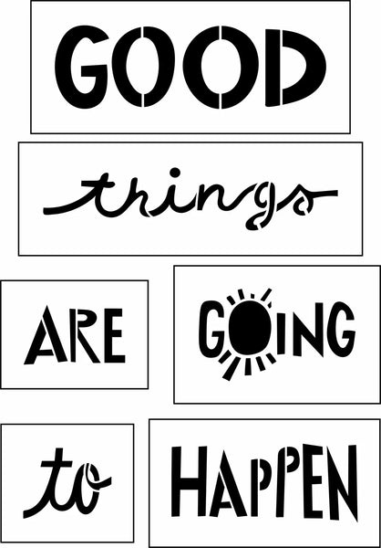 JRV Good Things Are Sign Bar stencil