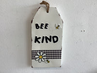 BeeKind Metal sign