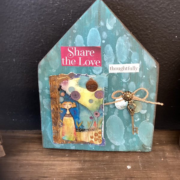 Share the Love mixed media house