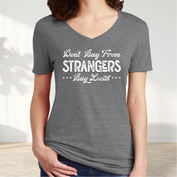 Don’t Buy From Strangers T-Shirt