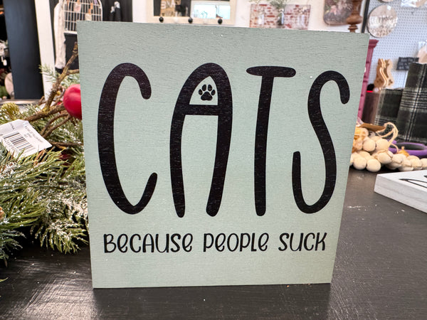 Cats cause people suck