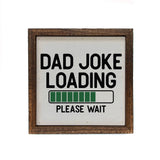 6x6 Dad Joke Loading